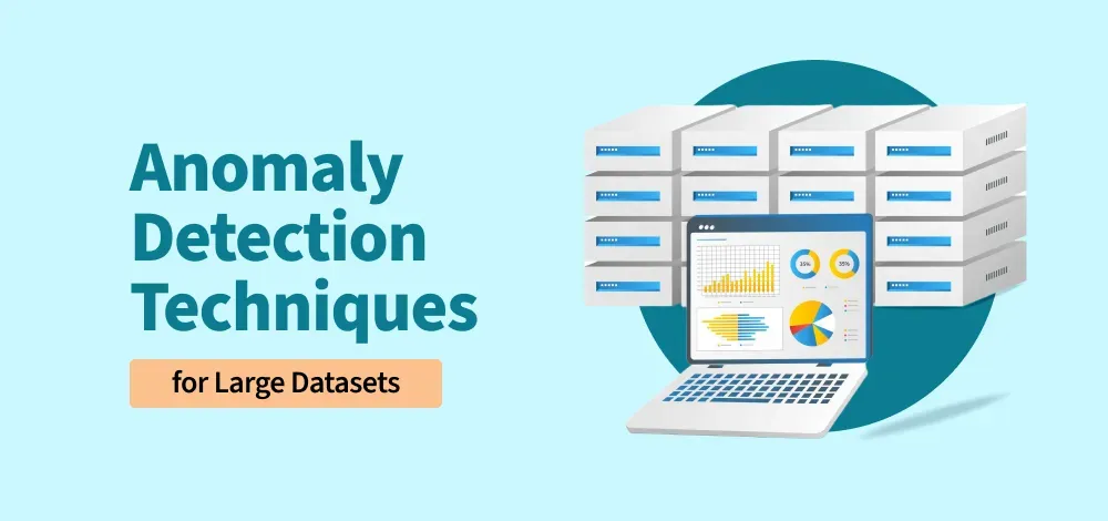 Anomaly Detection Techniques for Large-Scale Data Analytics