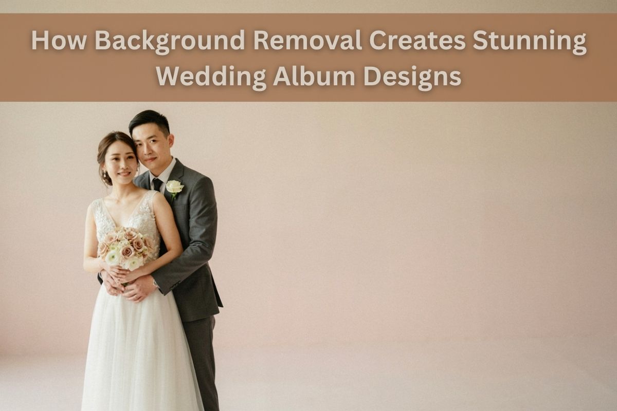 Background Removal for Wedding Album Design